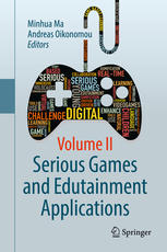 Serious Games And Edutainment Applications Volume Ii 1st Edition Minhua Ma