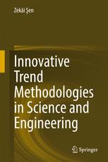 Innovative Trend Methodologies In Science And Engineering 1st Edition Zeki En Auth