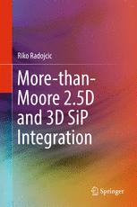 Morethanmoore 25d And 3d Sip Integration 1st Edition Riko Radojcic Auth