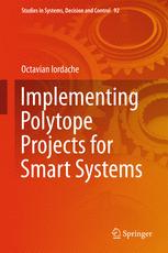 Implementing Polytope Projects For Smart Systems 1st Edition Octavian Iordache Auth