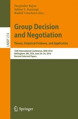 Group Decision And Negotiation Theory Empirical Evidence And Application 16th International Conference Gdn 2016 Bellingham Wa Usa June 2024 2016 Revised Selected Papers 1st Edition Deepinder Bajwa