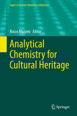 Analytical Chemistry For Cultural Heritage 1st Edition Rocco Mazzeo Eds