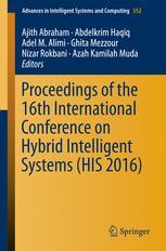 Proceedings Of The 16th International Conference On Hybrid Intelligent Systems His 2016 1st Edition Ajith Abraham
