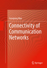 Connectivity Of Communication Networks 1st Edition Guoqiang Mao Auth