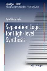 Separation Logic For Highlevel Synthesis 1st Edition Felix Winterstein Auth