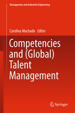 Competencies And Global Talent Management 1st Edition Carolina Machado Eds
