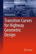Transition Curves For Highway Geometric Design 1st Edition Andrzej Kobry