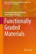 Functionally Graded Materials 1st Edition Rasheedat Modupe Mahamood