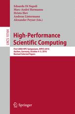 Highperformance Scientific Computing First Jarahpc Symposium Jhpcs 2016 Aachen Germany October 45 2016 Revised Selected Papers 1st Edition Edoardo Di Napoli