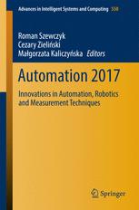 Automation 2017 Innovations In Automation Robotics And Measurement Techniques 1st Edition Roman Szewczyk