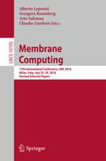 Membrane Computing 17th International Conference Cmc 2016 Milan Italy July 2529 2016 Revised Selected Papers 1st Edition Alberto Leporati