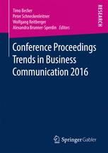 Conference Proceedings Trends In Business Communication 2016 1st Edition Timo Becker