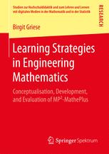 Learning Strategies In Engineering Mathematics Conceptualisation Development And Evaluation Of Mpmatheplus 1st Edition Birgit Griese Auth