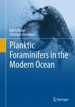 Planktic Foraminifers In The Modern Ocean 1st Edition Ralf Schiebel