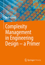 Complexity Management In Engineering Design A Primer 1st Edition Maik Maurer Auth