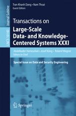 Transactions On Largescale Data And Knowledgecentered Systems Xxxi Special Issue On Data And Security Engineering 1st Edition Abdelkader Hameurlain