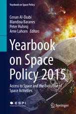 Yearbook On Space Policy 2015 Access To Space And The Evolution Of Space Activities 1st Edition Cenan Alekabi
