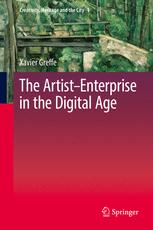 The Artistenterprise In The Digital Age 1st Edition Xavier Greffe Auth