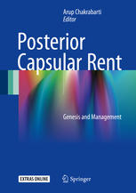 Posterior Capsular Rent Genesis And Management 1st Edition Arup Chakrabarti Eds