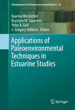 Applications Of Paleoenvironmental Techniques In Estuarine Studies 1st Edition Kaarina Weckstrm