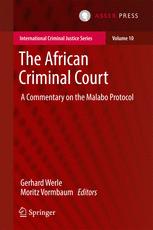 The African Criminal Court A Commentary On The Malabo Protocol 1st Edition Gerhard Werle