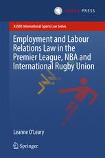 Employment And Labour Relations Law In The Premier League Nba And International Rugby Union 1st Edition Leanne Oleary Auth