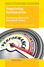 Negotiating Neoliberalism Developing Alternative Educational Visions Tim Rudd