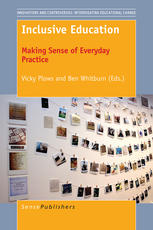 Inclusive Education Making Sense Of Everyday Practice Vicky Plows