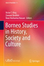 Borneo Studies In History Society And Culture 1st Edition Victor T King