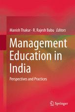 Management Education In India Perspectives And Practices 1st Edition Manish Thakur