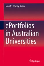 Eportfolios In Australian Universities 1st Edition Jennifer Rowley Eds