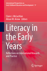 Literacy In The Early Years Reflections On International Research And Practice 1st Edition Claire J Mclachlan