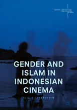 Gender And Islam In Indonesian Cinema 1st Edition Alicia Izharuddin Auth