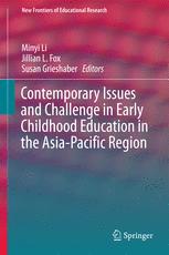 Contemporary Issues And Challenge In Early Childhood Education In The Asiapacific Region 1st Edition Minyi Li