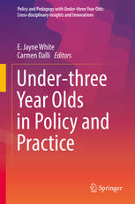 Underthree Year Olds In Policy And Practice 1st Edition E Jayne White