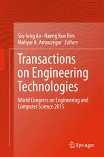 Transactions On Engineering Technologies World Congress On Engineering And Computer Science 2015 1st Edition Sioiong Ao