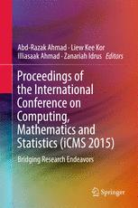 Proceedings Of The International Conference On Computing Mathematics And Statistics Icms 2015 Bridging Research Endeavors 1st Edition Abdrazak Ahmad