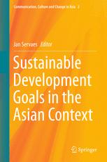 Sustainable Development Goals In The Asian Context 1st Edition Jan Servaes Eds