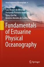 Fundamentals Of Estuarine Physical Oceanography 1st Edition Luiz Bruner De Miranda