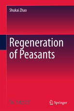 Regeneration Of Peasants 1st Edition Shukai Zhao Auth