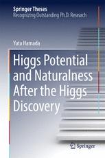 Higgs Potential And Naturalness After The Higgs Discovery 1st Edition Yuta Hamada Auth