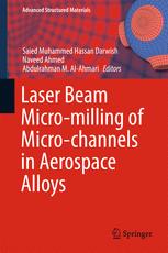 Laser Beam Micromilling Of Microchannels In Aerospace Alloys 1st Edition Saied Muhammed Hassan Darwish