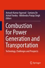 Combustion For Power Generation And Transportation Technology Challenges And Prospects 1st Edition Avinash Kumar Agarwal