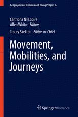 Movement Mobilities And Journeys 1st Edition Caitriona Ni Laoire