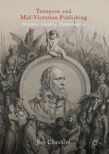 Tennyson And Midvictorian Publishing Moxon Poetry Commerce 1st Edition Jim Cheshire Auth