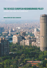 The Revised European Neighbourhood Policy Continuity And Change In Eu Foreign Policy 1st Edition Dimitris Bouris