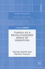 Tunisia As A Revolutionized Space Of Migration 1st Edition Glenda Garelli