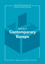 Contemporary Voting In Europe Patterns And Trends 1st Edition Alexis Chommeloux