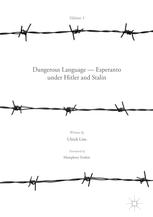 Dangerous Language Esperanto Under Hitler And Stalin 1st Edition Ulrich Lins Auth