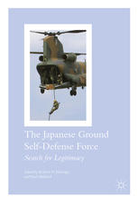 The Japanese Ground Selfdefense Force Search For Legitimacy 1st Edition Robert D Eldridge